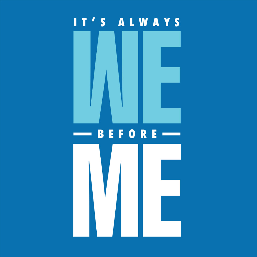 It's always we before me.
